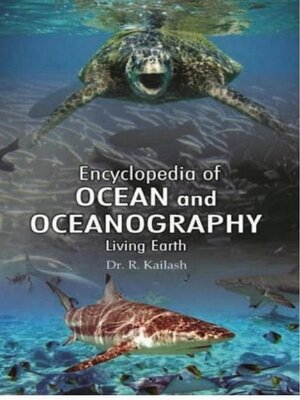 cover image of Encyclopedia of Ocean and Oceanography Living Earth